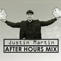 Justin Martin- Radio 1 After Hours Mix