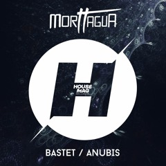 Morttagua - Bastet (Original Mix) OUT NOW!