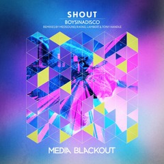BOYSINADISCO - Shout (Medsound Remix ) MBO085