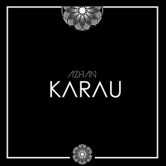 Azhan - Karau (Original Mix)