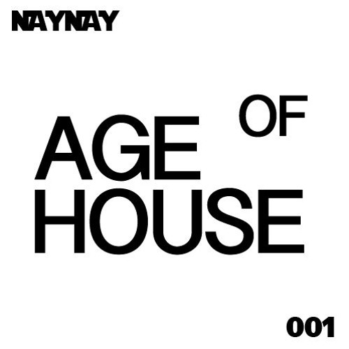 Age Of House [MiX DOWNLOAD]