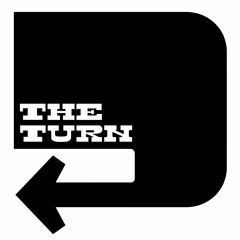 The Turn