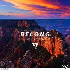 Linne & Starix - Belong [Epic Vibes Release]
