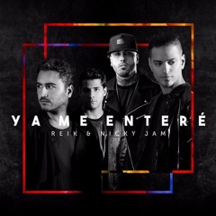 Reik Ft. Nicky Jam - Ya Me Enteré (Dj Nev Extended Edit)