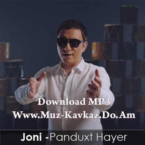 Joni Karapetyan - Panduxt Hayer 2016 [www.muz-kavkaz.do.am