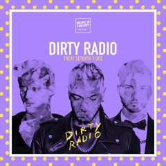 Treat #72 by DiRTY RADiO