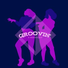 groovin'