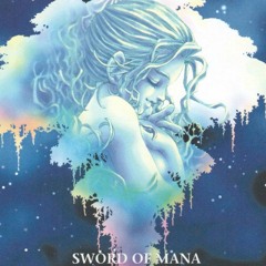HOLY BLADE of the MANA GODDESS