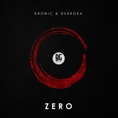 Kronic & Debroka - ZERO