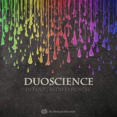 Duoscience - Indifferences // Intent: Release Mix [NVR025: OUT NOW!]