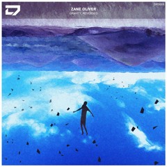 Zane Oliver - Gravity, Reversed
