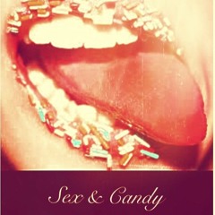 Sex and Candy Prod. RBTSWIN