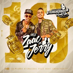 MCs Zaac E Jerry - BumBum Granada - [ Wendel Ribeiro - Rmx - 2016 ]