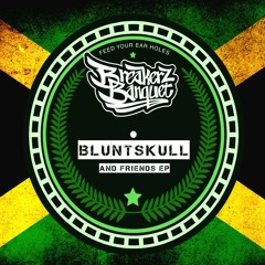 Bluntskull - Bluntskull & Friends EP