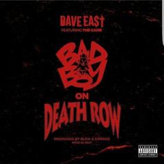 Dave East - 'Bad Boy on Death Row' ft. Game [prod by Buda & Grandz].mp3