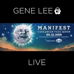 Gene Lee - Live @ Manifest 5 - 21 - 16