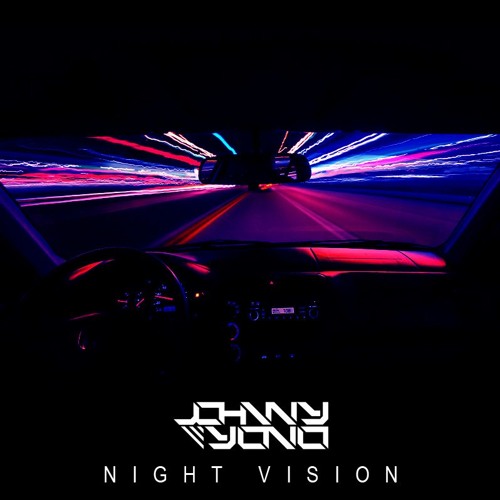 Johnny Yono - Night Vision (Original Mix) [Free Download]
