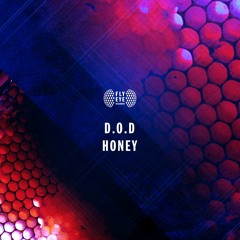 D.O.D - Honey (Radio Edit)