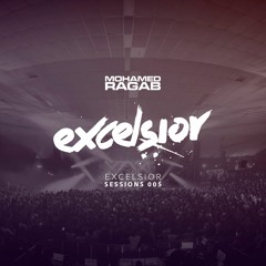 Mohamed Ragab - Excelsior Sessions (May 2016)