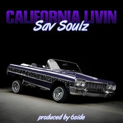 01 Sav Soulz - Cali4nia Livin (Produced By 6side)