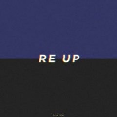 RE-UP (Feat. Free Ackrite + Correy C)