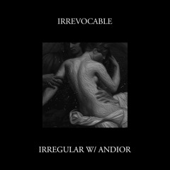 IRREVOCABLE W/ ANDIOR