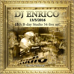 DJ Enrico - Live From Studio 54 - 15.B - Day 13 - 5-2016