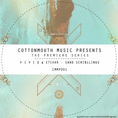 The Premiere Series: CMMP001 // V i v i d & Etchar - Sand Scribblings // OUT NOW