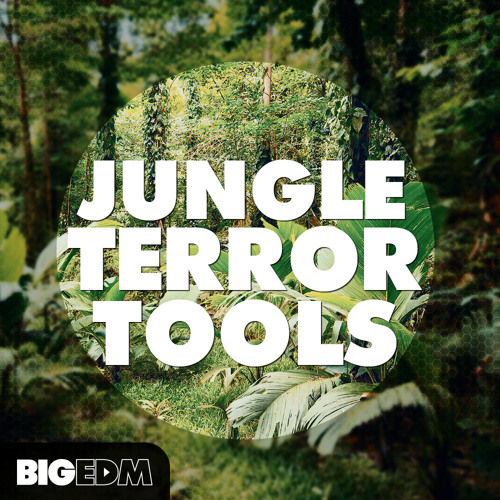 Jungle Terror Tools [Construction Kits, Melody & Drum Loops, Serum Presets] #3 Beatport Top 10!