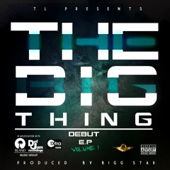 THE BIG THING - SUPPOSED TO BE (PROD BY BIGG STAR)