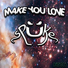SPÜKE - MAKE YOÜ LOVE (DN2F003)