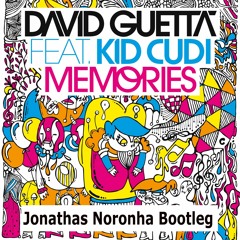 David Guetta Ft Kid Cudi - Memories (Jonathas Noronha Bootleg)[FREE DOWNLOAD]