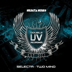 SELECTA SERIES #1 mixed by TWO MIND (Tracklist in Description)