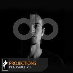 Dead Space - Projections #18 [Insomniac.com/Discovery Project]