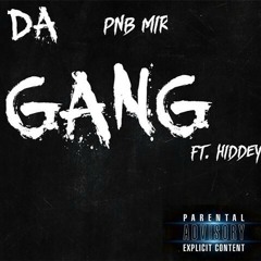 Da Gang - Pnb Mir ft. Hiddey