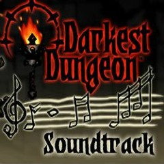 Darkest Dungeon OST - Town In Chaos