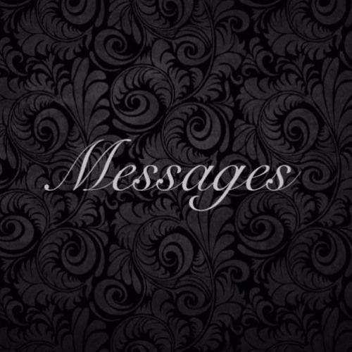 Messages*
