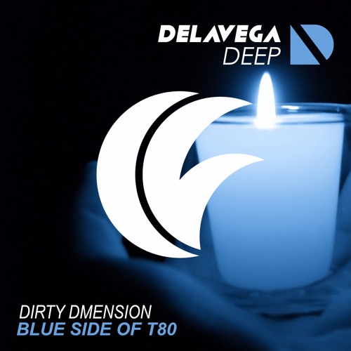 Dirty Dmension - Blue Side Of T80