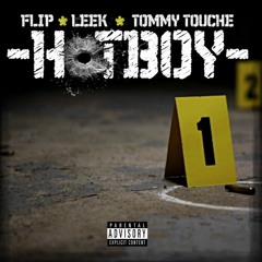 Hotboy - ( Flip - Leek - Tommy Touche )