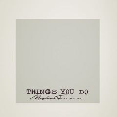 Things You Do