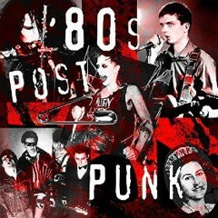80's Post Punk Mixtape