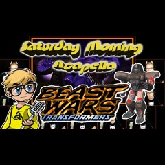 Beast Wars Transformers - Theme Acapella