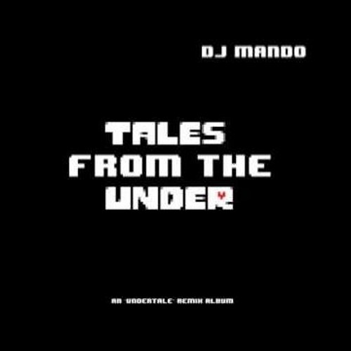 Asgore DJ-Mando Remix