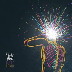 Dirty Brain
