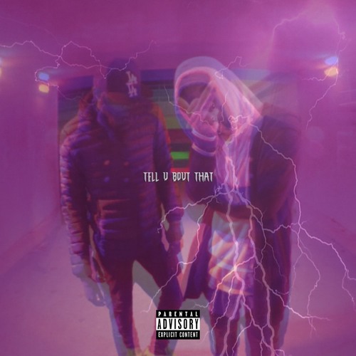 Tell U Bout That (feat. Artez Irvin) (prod. By PROKiDRYAN)