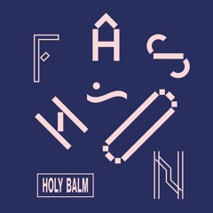 Holy Balm - Fashion