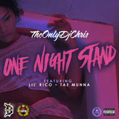 Chris2TN - One Night Stand (feat. Rico Tarantino & S7EAZE)