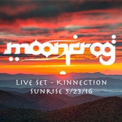 Live Set (All Original)- Kinnection  5/23/16 *Sunrise Set*