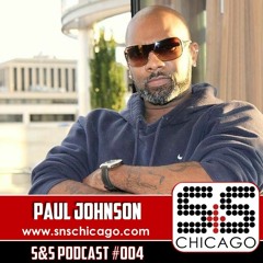 S&S Podcast 004 - Paul Johnson