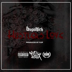 Hustlers Love(Ft. No Brain Dolla) [Prod. x Flip]